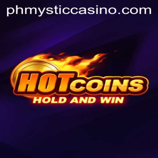 HotCoins: The Ultimate Gaming Experience with PHMYSTIC