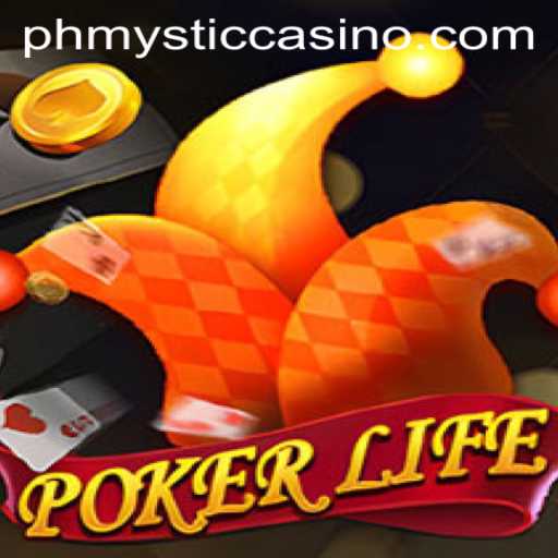 Discover the Thrill of PokerLife with PHMYSTIC