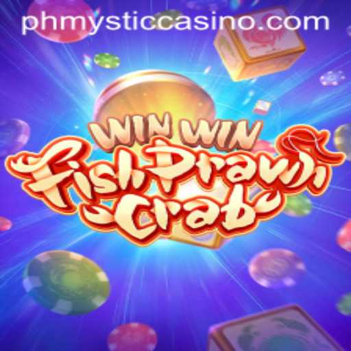 Dive into the World of WinWinFishPrawnCrab: Unveiling PHMYSTIC